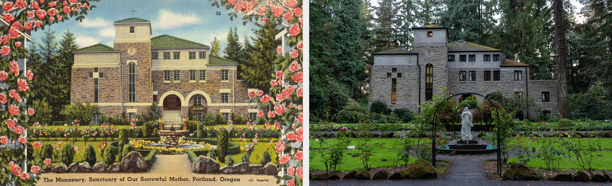 Postcard on the left, gray stone building with three floors ans a basement, green roof, low fountain in front, trellis with pink flowers. Photo on the right: looks basically the same, fountain now is a statue of the Virgin Mary, big Pacific NW trees, rose bushes.